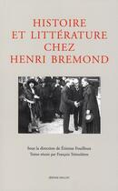 Couverture du livre « Histoire et litterature chez henri bremond » de Tremolieres aux éditions Millon