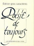 Couverture du livre « Poésie de toujours » de Andre Desforges et Annick Desforges aux éditions Dossiers D'aquitaine