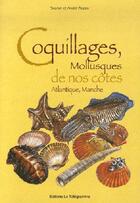 Couverture du livre « Coquillages de nos cotes (atlantique man » de Andre Rozen aux éditions Le Telegramme Editions