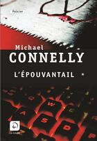 Couverture du livre « L'epouvantail (tome 1) » de Michael Connelly aux éditions Editions De La Loupe