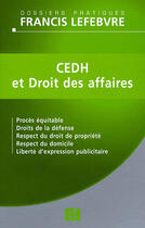 Couverture du livre « Affaires et cedh » de Redaction Efl aux éditions Lefebvre