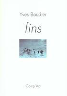 Couverture du livre « Fins » de Yves Boudier aux éditions Act Mem