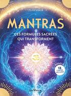 Couverture du livre « Mantras : Ces formules sacrées qui transforment » de Celine Colle aux éditions Jouvence