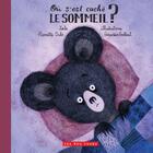 Couverture du livre « Où s'est caché le sommeil ? » de Pierrette Dube et Genevieve Godbout aux éditions Les 400 Coups