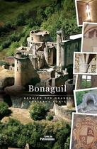 Couverture du livre « Bonaguil, dernier des grands château fort » de Yannick Zaballos et Antoine Rego aux éditions Fragile
