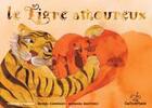 Couverture du livre « Le tigre amoureux » de Barbara Martinez et Muriel Carminati aux éditions Callicephale