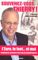 Couverture du livre « Souvenez vous, Thierry » de Thierry Roland aux éditions M6 Editions