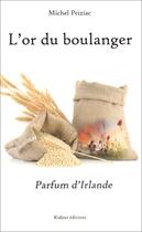 Couverture du livre « L'or du boulanger » de Michel Priziac aux éditions Kidour