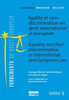 Couverture du livre « Égalite et non-discrimination en droit international et européen » de Andreas R. Ziegler et Samantha Besson aux éditions Dalloz