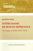 Couverture du livre « Notre-dame de bonne espérance » de Jean-Pierre Meric aux éditions Pu De Bordeaux