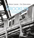 Couverture du livre « Brooklyn l'essentiel » de Eva Sakellarides et Manon Lemoine aux éditions Editions Nomades