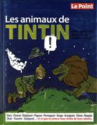 Couverture du livre « Animaux de tintin » de  aux éditions Le Point Livres