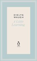 Couverture du livre « Little Learning (23), A » de Evelyn Waugh aux éditions Viking Adult