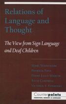 Couverture du livre « Relations of Language and Thought: The View from Sign Language and Dea » de Everhart Victoria S aux éditions Oxford University Press Usa