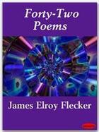 Couverture du livre « Forty-Two Poems » de James Elroy Flecker aux éditions Ebookslib