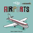 Couverture du livre « Airports (édition 2020) » de Collectif Lonely Planet aux éditions Lonely Planet France