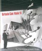 Couverture du livre « Britain can make it » de Diane Bilbey aux éditions Paul Holberton