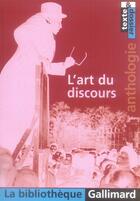 Couverture du livre « L'Art du discours » de Collectif Gallimard aux éditions Gallimard