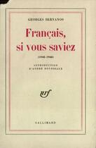 Couverture du livre « Francais, si vous saviez... » de Georges Bernanos aux éditions Gallimard (patrimoine Numerise)