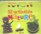 Couverture du livre « Cinquante deux activites nature - une idee par semaine » de Savine Pied aux éditions Pere Castor