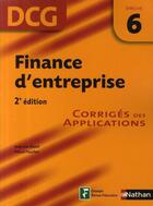 Couverture du livre « Finance d'entreprise ; DCG ; épreuve 6 ; corrigés (édition 2009) » de Jean-Luc Bazet aux éditions Nathan