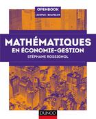 Couverture du livre « Mathématiques pour l'économie-gestion » de Stephane Rossignol aux éditions Dunod