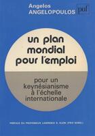 Couverture du livre « Un plan mondial pour l'emploi » de Angelopoulos Angelos aux éditions Puf