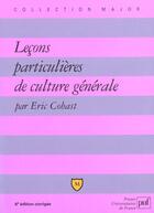 Couverture du livre « Lecons particulieres de culture generale (6e ed) » de Eric Cobast aux éditions Belin Education
