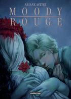 Couverture du livre « Moody rouge » de Ariane Astier aux éditions Casterman