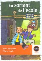 Couverture du livre « En sortant de l'école » de Yves Pinguilly aux éditions Magnard