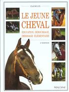 Couverture du livre « Le Jeune Cheval » de Claude Lux aux éditions Maloine