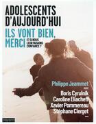 Couverture du livre « Adolescents d'aujourd'hui ; ils ; et si nous leur faisions confiance ? » de  aux éditions Bayard