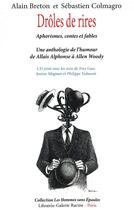 Couverture du livre « DRÔLES DE RIRES, une anthologie de l'humour » de Alain Breton aux éditions Hommes Sans Epaules