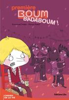 Couverture du livre « Première boum, badaboum ! » de Puech/Tredez aux éditions Lito