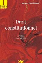 Couverture du livre « Droit constitutionnel (25e édition) » de Bernard Chantebout aux éditions Sirey