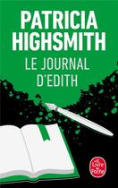 Couverture du livre « Le journal d'Edith » de Patricia Highsmith aux éditions Le Livre De Poche