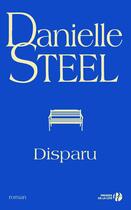 Couverture du livre « Disparu » de Danielle Steel aux éditions Presses De La Cite