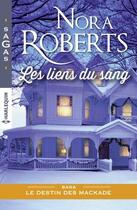 Couverture du livre « Les liens du sang » de Nora Roberts aux éditions Harlequin