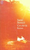 Couverture du livre « Cet ete-la » de Sarah Stonich aux éditions J'ai Lu