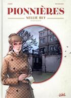 Couverture du livre « Pionnières ; Nellie Bly, journaliste » de Nicolas Jarry et Guillaume Tavernier aux éditions Soleil