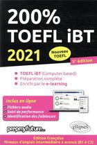 Couverture du livre « 200% toefl ibt - 5e edition 2021 » de Fenyar/Prepmyfuture aux éditions Ellipses Marketing
