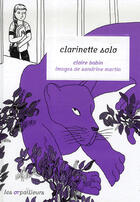 Couverture du livre « Clarinette solo » de Sandrine Martin et Claire Babin aux éditions Le Baron Perche
