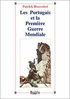 Couverture du livre « Les portugais et la première guerre mondiale » de Patrick Rouveirol aux éditions Dualpha