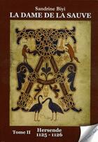 Couverture du livre « La dame de La Sauve T.2 ; Hersende, 1125-1126 » de Biyi Sandrine aux éditions Vents Sales