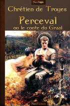 Couverture du livre « Perceval ou le conte du Graal » de Chrétien De Troyes aux éditions Neobook