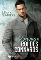 Couverture du livre « Donovan, roi des connards » de Lena K. Summers aux éditions Editions Addictives