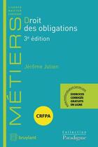 Couverture du livre « Droit des obligations (3e édition) » de Jerome Julien aux éditions Bruylant