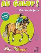 Couverture du livre « Cahier de vacances 7/9 ans ; galops 1-2 » de Henry Oussedik aux éditions Belin Equitation