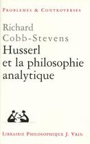 Couverture du livre « Husserl et la philosophie analytique » de Cobb-Stevens Richard aux éditions Vrin