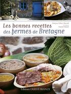 Couverture du livre « Bonnes recettes des fermes de Bretagne » de Evelyne Cohen-Maurel aux éditions Ouest France